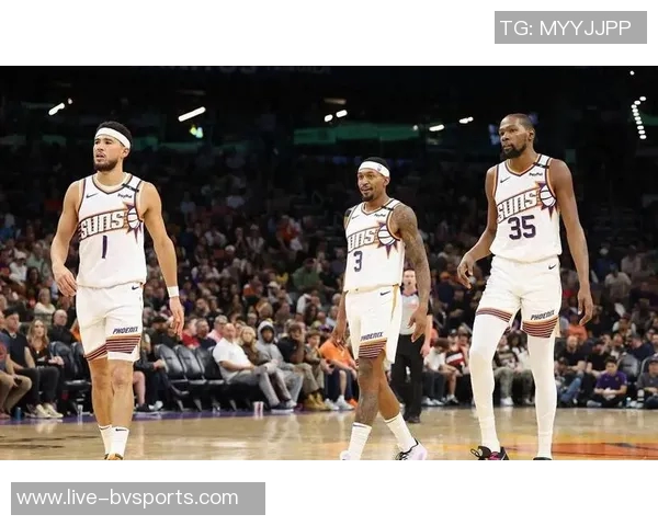 太阳三巨头拆分后新组合布克与格林能否带队重塑辉煌